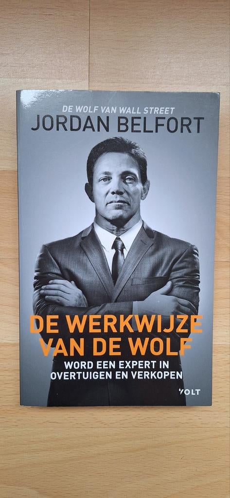 Jordan Belfort - De werkwijze van de Wolf, Verzenden, Nieuw, Jordan Belfort, Management