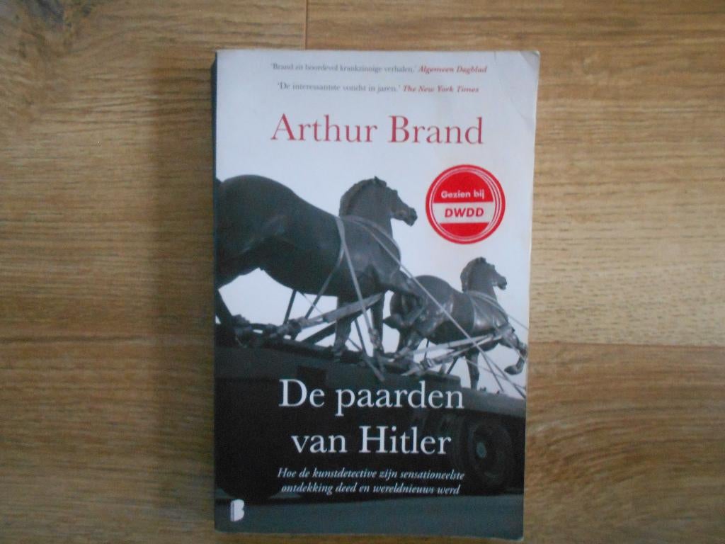 Arthur Brand De paarden van Hitler, Boeken, Ophalen of Verzenden, Tweede Wereldoorlog, Zo goed als nieuw, Overige onderwerpen