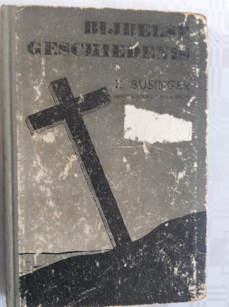 1946 bijbelse geschiedenis schrijver R Businger in 1941, Gelezen, R Businger, Christendom | Katholiek, Ophalen of Verzenden