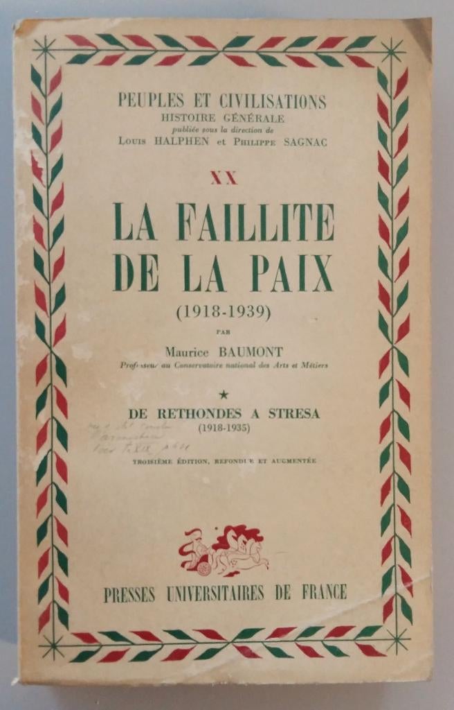 La faillite de la paix - Maurice Baumont, Europa, Ophalen of Verzenden, Maurice Baumont, 20e eeuw of later