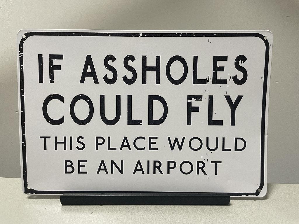 If assholes could fly , metalen tekstbord (Old Look), Www.pand50.nl, Nieuw, Ophalen of Verzenden, Printer29BCoevorden