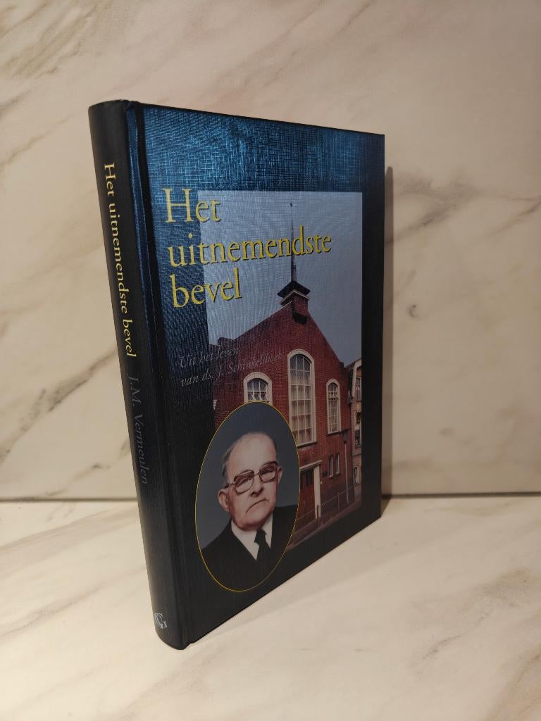 J.M. Vermeulen: Het uitnemendste bevel, Ophalen of Verzenden, Gelezen, Christendom | Protestants
