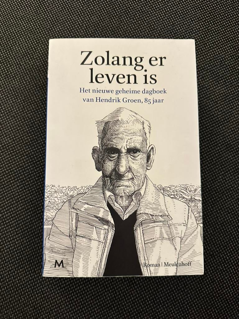 Hendrik Groen - Zolang er leven is, Boeken, Gelezen, Hendrik Groen, Ophalen of Verzenden, Nederland