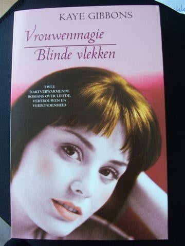 *NIEUW* Kaye Gibbons, Vrouwenmagie / Blinde vlekken., Ophalen of Verzenden, Nieuw
