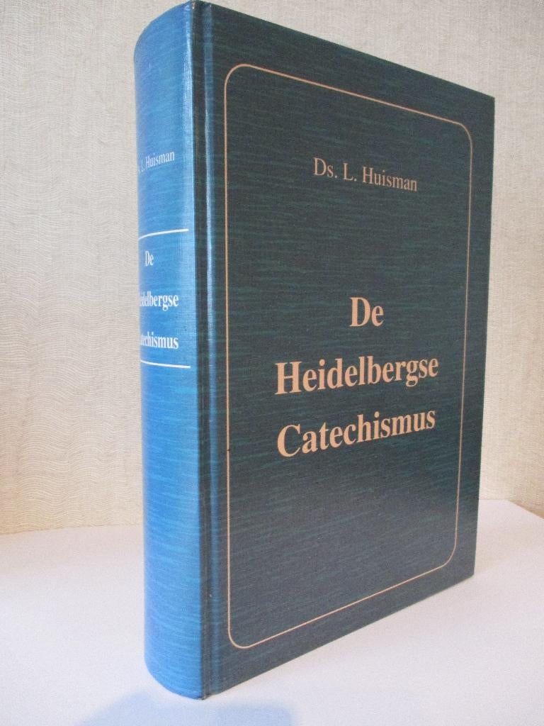 Ds. L. Huisman: De Heidelbergse Catechismus., Christendom | Protestants, Ophalen of Verzenden, Zo goed als nieuw, Ds. L. Huisman