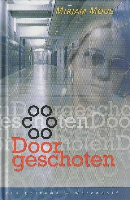 DOORGESCHOTEN - Mirjam Mous, Boeken, Kinderboeken | Jeugd | 13 jaar en ouder, Gelezen, Verzenden