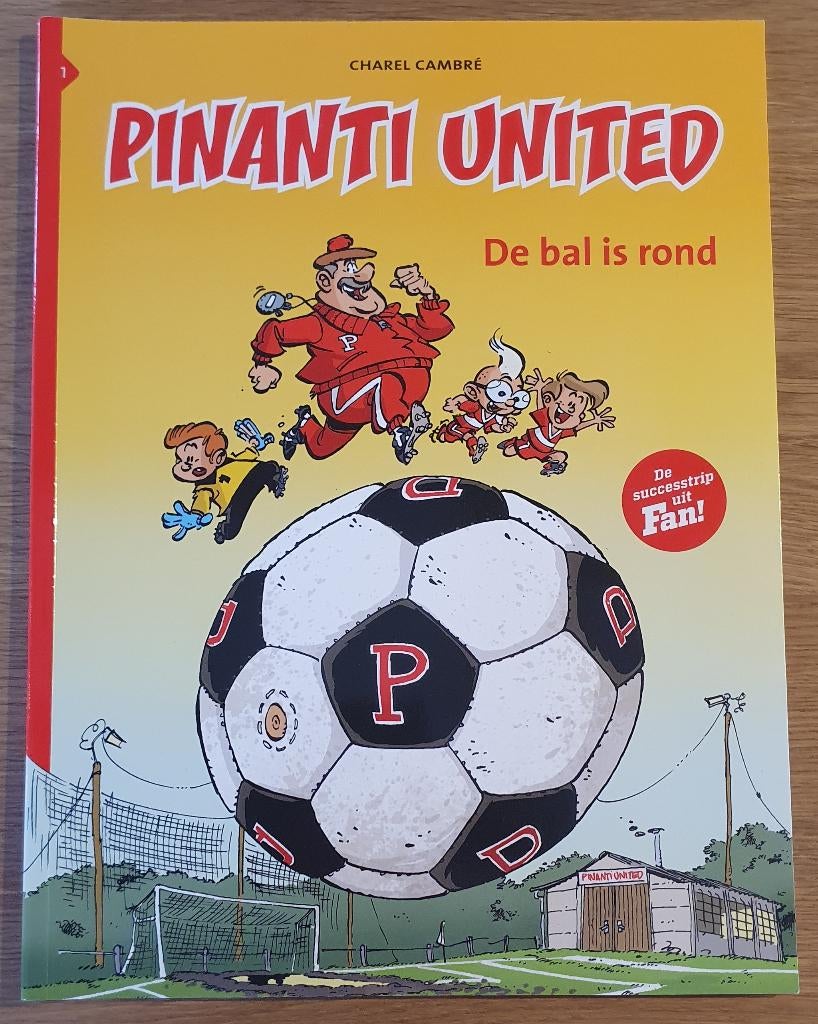 Pinanti United - De bal is rond - 1 - 1e druk (2005) - Strip, Boeken, Stripboeken, Eén stripboek, Zo goed als nieuw
