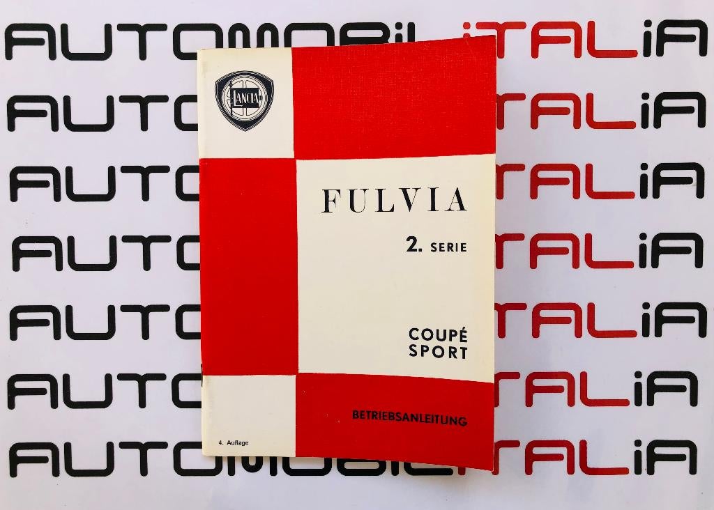 LANCIA FULVIA COUPE + SPORT Duitstalig instructieboekje 1973, Ophalen of Verzenden