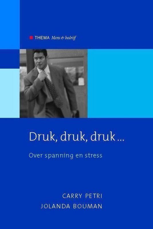 Druk Druk Druk... Carry Petri 9789070512705, Ophalen of Verzenden, Zo goed als nieuw, Sociale psychologie, Carry Petri