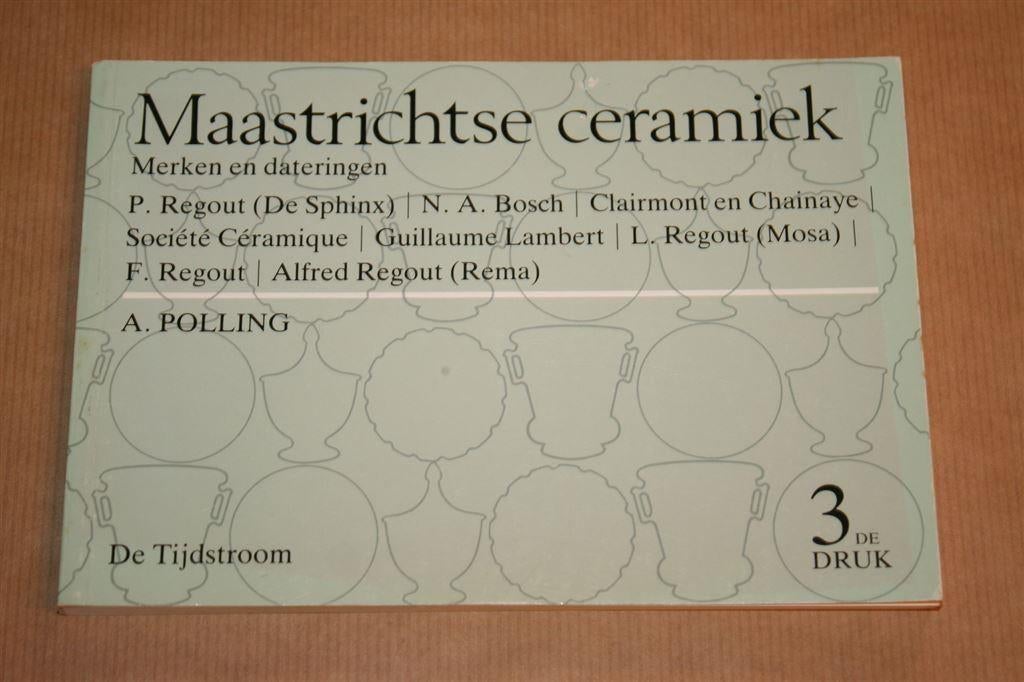 Boek - Maastrichtse Ceramiek - Merken en dateringen !!, Ophalen of Verzenden