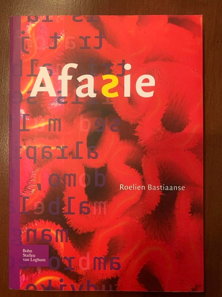 Afasie - Roelien Bastiaanse (Bohn Stafleu van Loghum), Boeken, Ophalen of Verzenden, Gamma, Zo goed als nieuw, WO