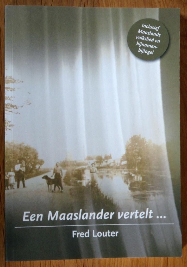 Een Maaslander vertelt, Ophalen of Verzenden, Zo goed als nieuw, Fred Louter