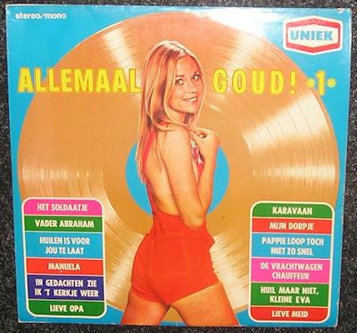 Allemaal Goud 1 – Diverse Artiesten 1971 LP1938, Ophalen of Verzenden, Gebruikt, 12 inch