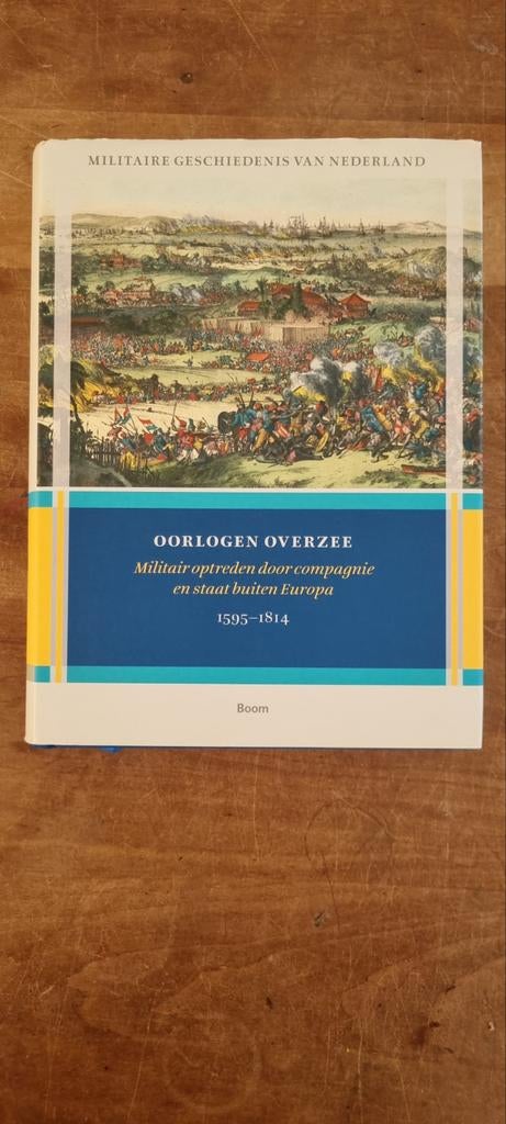 Militaire Geschiedenis van Nederland: Oorlogen Overzee, Ophalen of Verzenden, Onbekend, Gelezen, Voor 1940