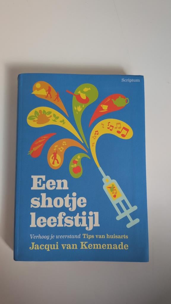 Een shotje leefstijl: door huisarts geschreven, Ophalen of Verzenden, Zo goed als nieuw, Gezondheid en Conditie, Jacqui van Kemenade