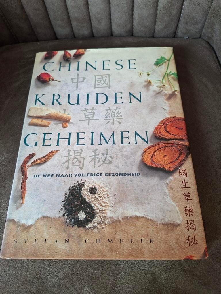 Chinese Kruiden Geheimen: De Weg naar Volledige Gezondheid, Ophalen of Verzenden, Gelezen, Kruiden en Alternatief, Stefan Chmelik