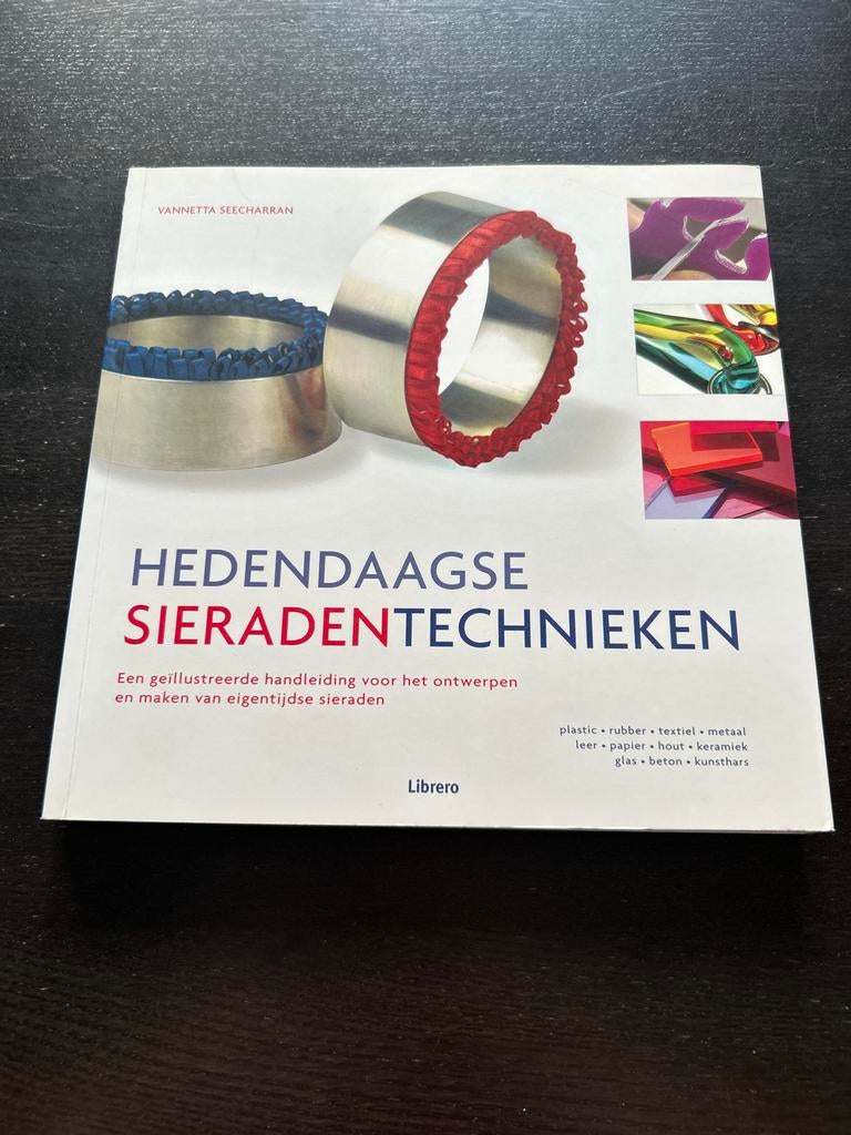 Hedendaagse Sieradentechnieken - Vannetta Seecharan, Ophalen of Verzenden, Gelezen, Overige typen