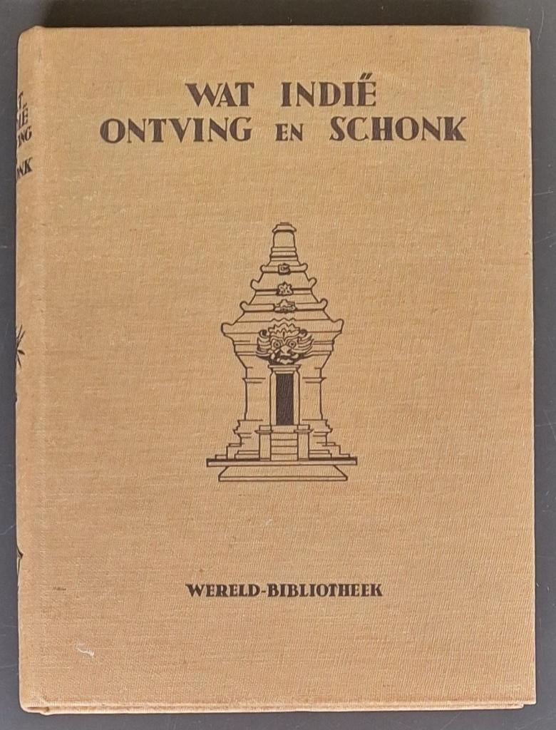 Wat Indië ontving en schonk - Dr C. W. Wormser, Ophalen of Verzenden, Gelezen, Azië