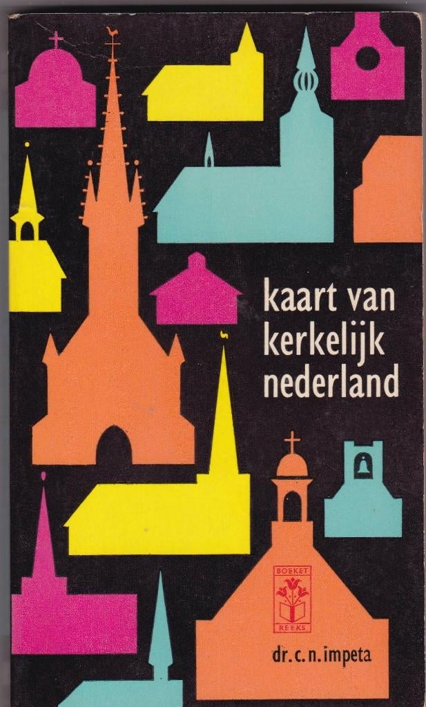 Impeta, dr. C.N. – Kaart van Kerkelijk Nederland, Ophalen of Verzenden, Zo goed als nieuw, Impeta, dr. C.N., Christendom | Protestants