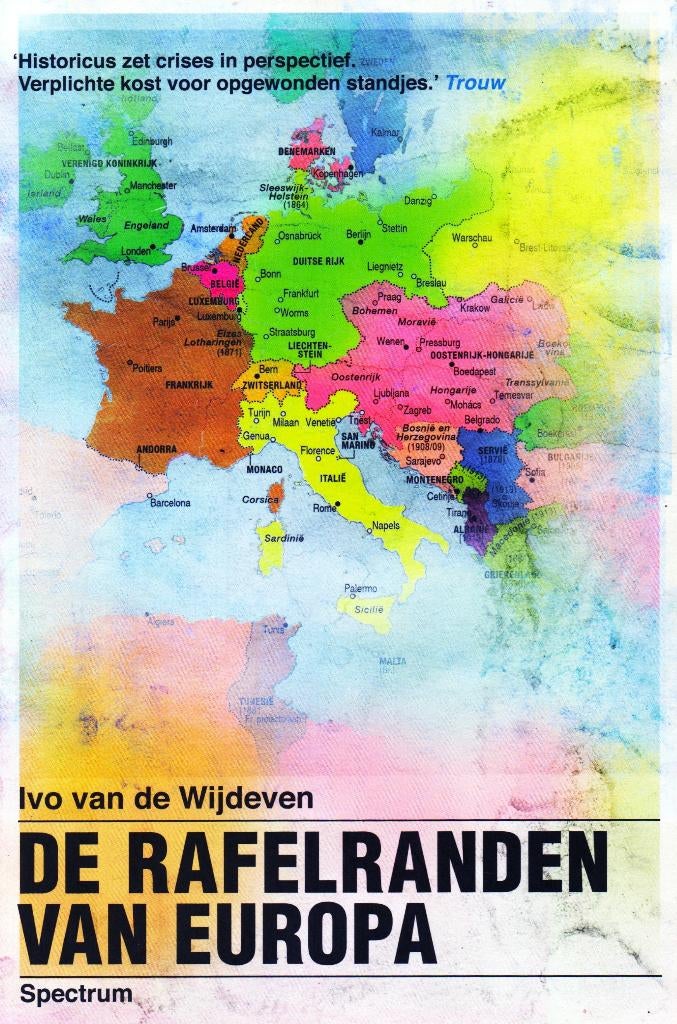 De Rafelranden van Europa - I v.d. Wijdeven / 9789000347421, Ophalen of Verzenden, Zo goed als nieuw, Ivo van de Wijdeven, Europa