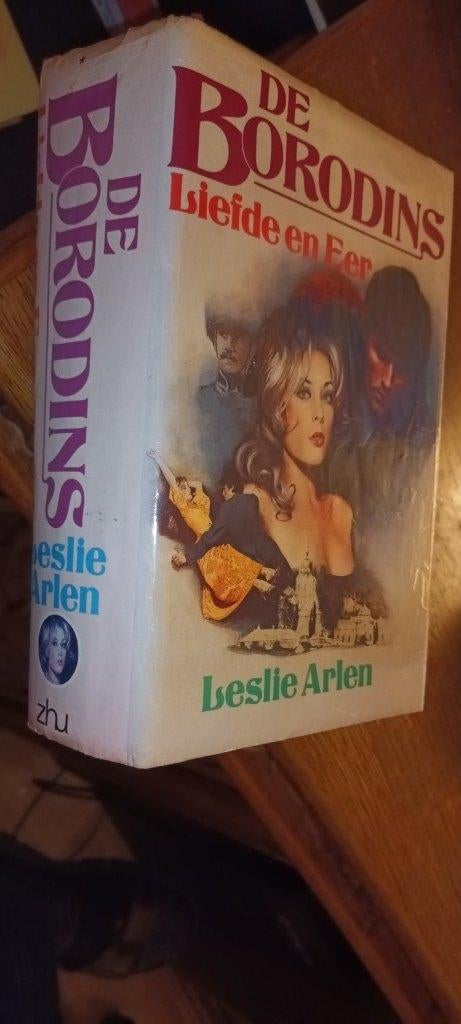 Arlen, Leslie	- De Borodins / Liefde en eer, Boeken, Ophalen of Verzenden, Gelezen, Arlen, Leslie