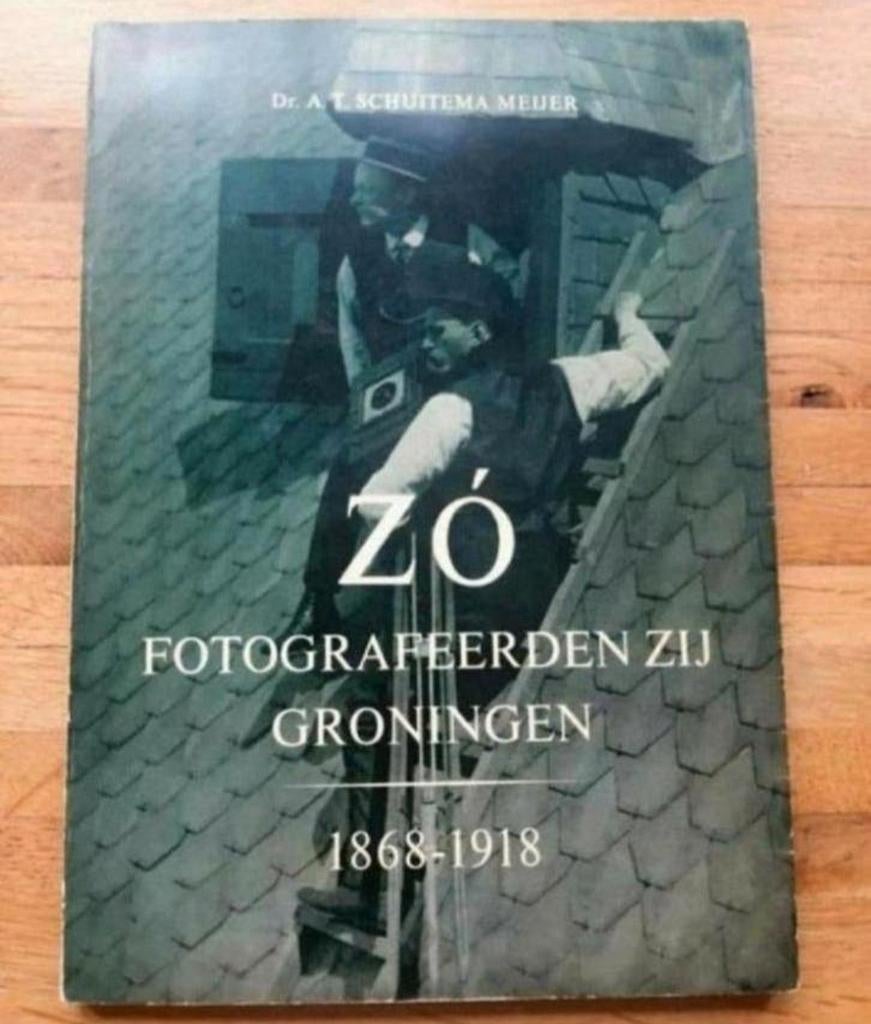 Zo fotografeerden zij Groningen 1868-1918
Fotoalbum geschied, Ophalen of Verzenden, Zo goed als nieuw