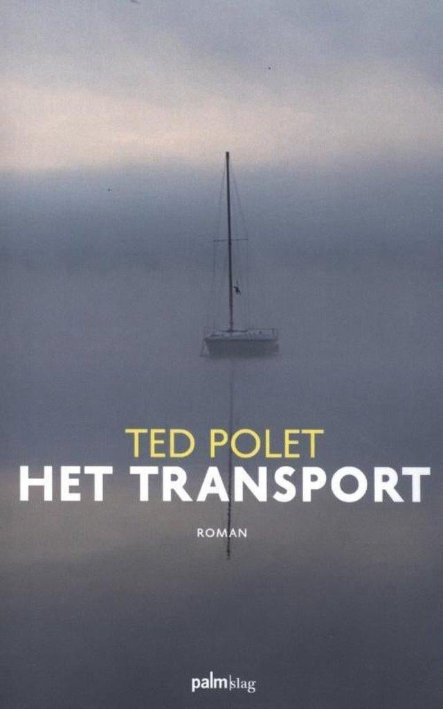 Ted Polet - Het transport, Boeken, Thrillers, Zo goed als nieuw, Ophalen of Verzenden