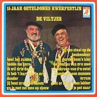 Oeteldonk L.P. (1973) De Viltjes – 15 jaar Oeteldonks Kwekfe, Ophalen of Verzenden, Gebruikt, 12 inch, Streekmuziek