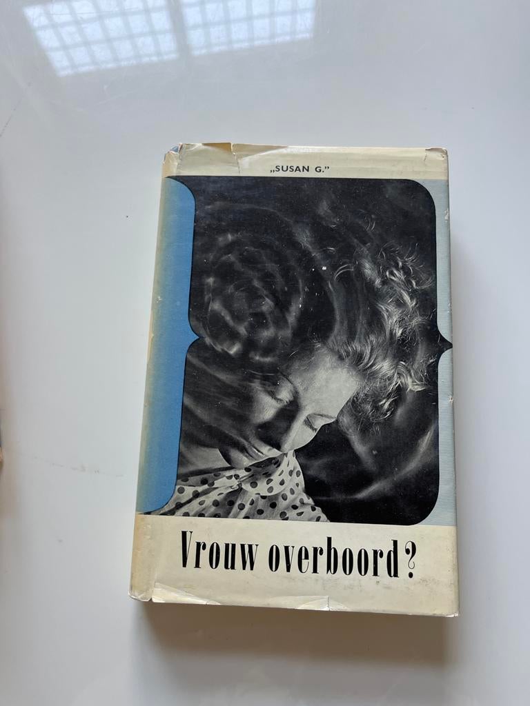 Vrouw Overboord? - Susan Gilruth - 1957, Ophalen of Verzenden, Gelezen, Nederland