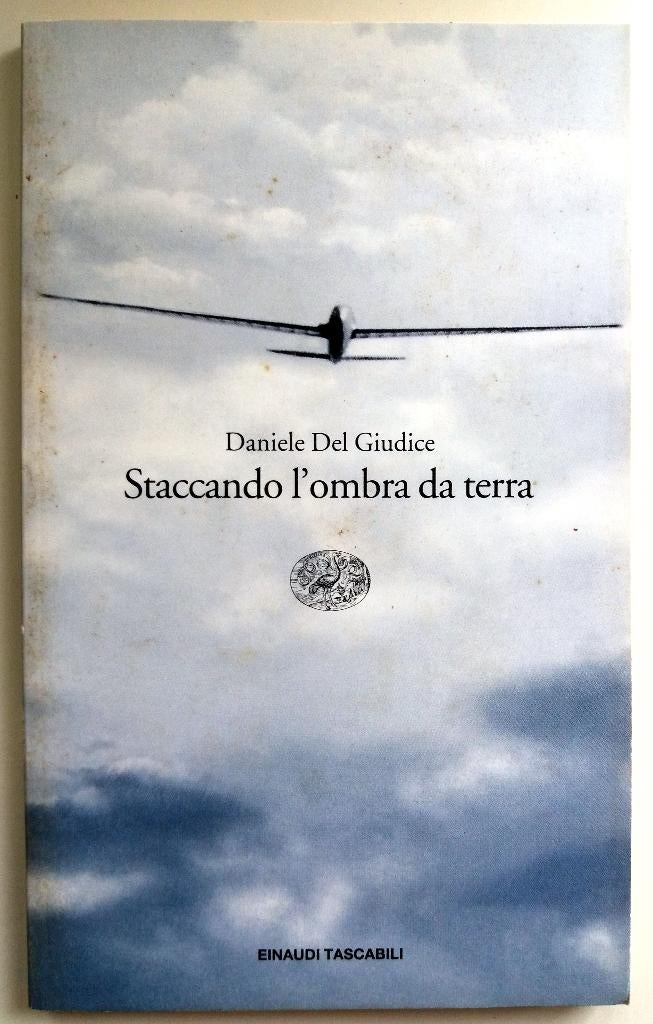 Daniele Del Giudice - Staccando l'ombra da terra (ITALIAANS), Ophalen of Verzenden, Gelezen, Italiaans, Fictie
