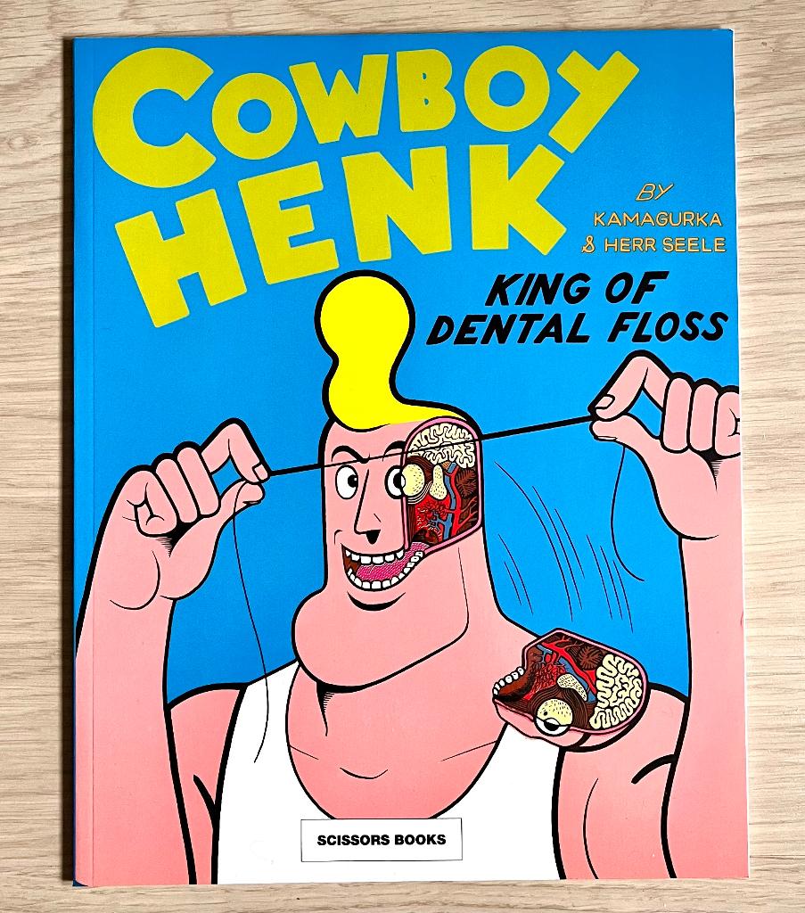 Cowboy Henk - King Of Dental Floss - Kamagurka Seele, Eén stripboek, Ophalen of Verzenden, Zo goed als nieuw, Kamagurka Herr Seele