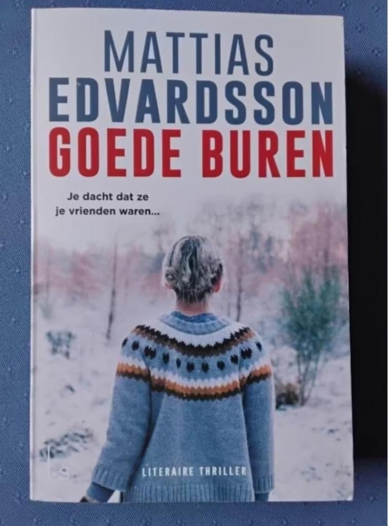 Boek: goede buren van Mattias Edvardsson, Ophalen, Zo goed als nieuw, Mattias Edvardsson, Europa overig