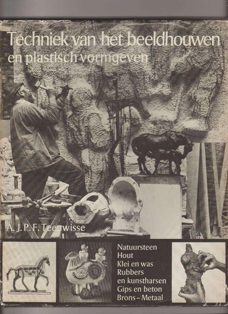 1974 techniek beeldhouwen + plastisch vormgeven + materialen, Ophalen of Verzenden, Gelezen, Overige onderwerpen