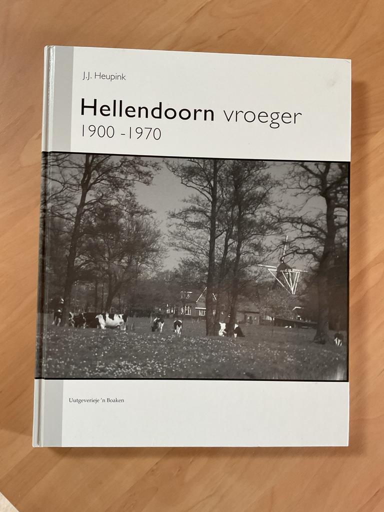 Hellendoorn vroeger  1900 - 1970.  J.J. Heupink   fotoboek, Boeken, Ophalen of Verzenden, Zo goed als nieuw