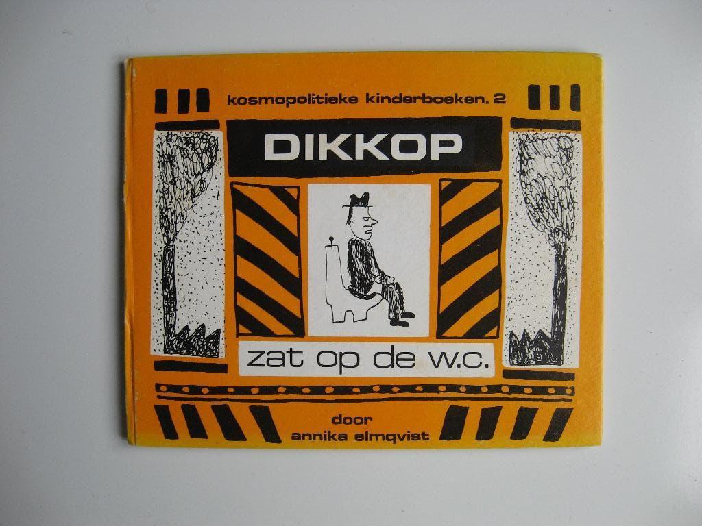 annika elmqvist DIKKOP zat op de w.c.(kosmopol. kinderb. 2), Gelezen, Fictie algemeen, Ophalen of Verzenden, Annika elmqvist
