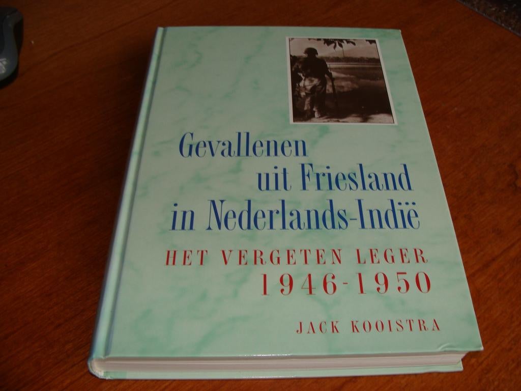 GEVALLENEN UIT FRIESLAND IN NEDERLANDS-INDIE, Tweede Wereldoorlog, Ophalen of Verzenden, Zo goed als nieuw, Landmacht