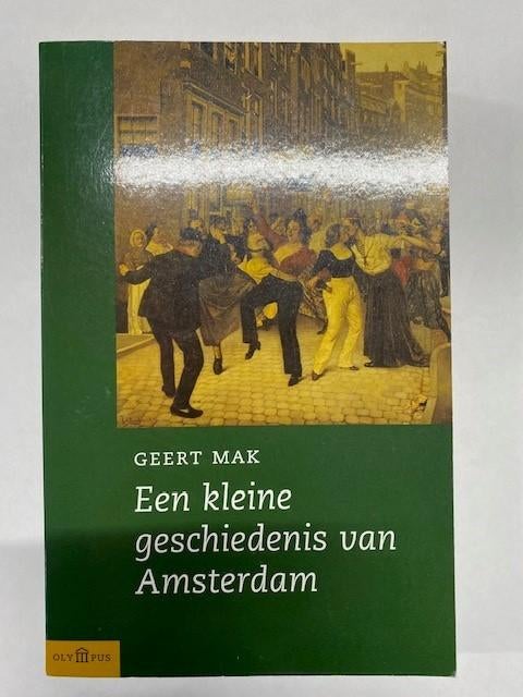 Boek - 756 - Een kleine geschiedenis van Amsterdam - Geert m, Ophalen of Verzenden, Zo goed als nieuw, Geschiedenis en Politiek