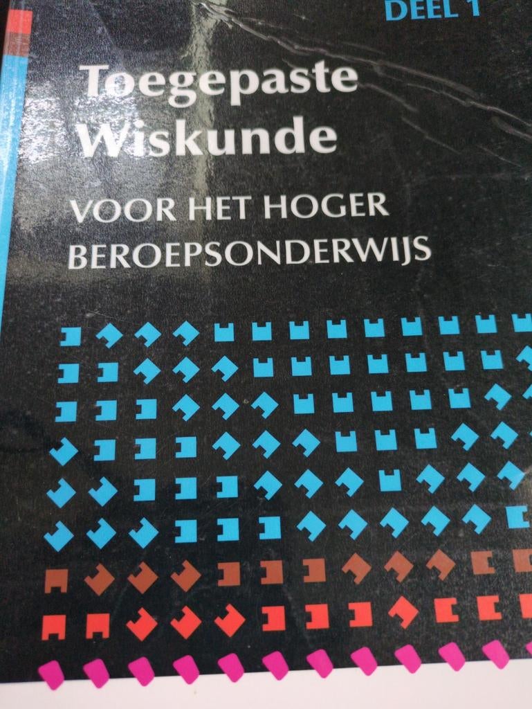 Toegepaste Wiskunde HBO - Deel 1, Boeken, Onbekend, Zo goed als nieuw, Beta, HBO