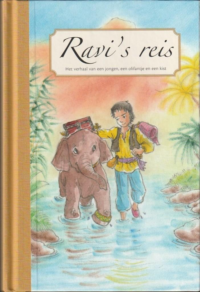 Ravi's reis. Het verhaal van een jongen, een olifantje en, Boeken, Kinderboeken | Jeugd | onder 10 jaar, Zo goed als nieuw, Fictie algemeen