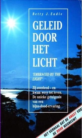 Eadie - Geleid door het licht, Ophalen, Gelezen, Spiritualiteit algemeen, Achtergrond en Informatie