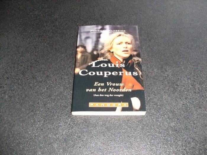 Couperus, Louis	Een vrouw van het Noorden/weg der vreugde, Ophalen of Verzenden, Zo goed als nieuw