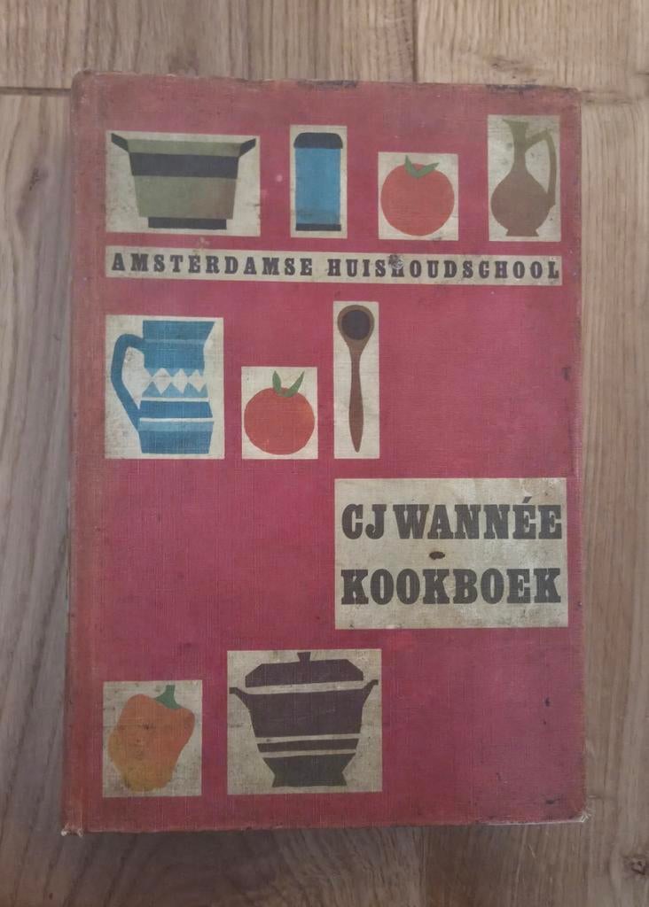 Kookboek Amsterdamse Huishoudschool - C.J. Wannee, Ophalen of Verzenden