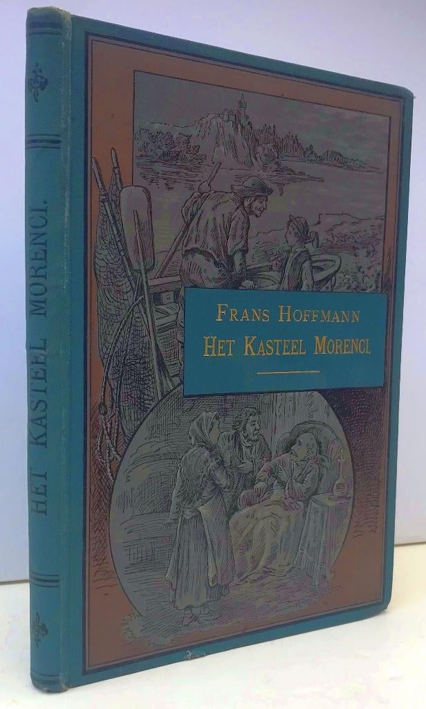 Hoffmann, Frans - Kasteel Morenci ( 1892), Antiek en Kunst, Ophalen of Verzenden
