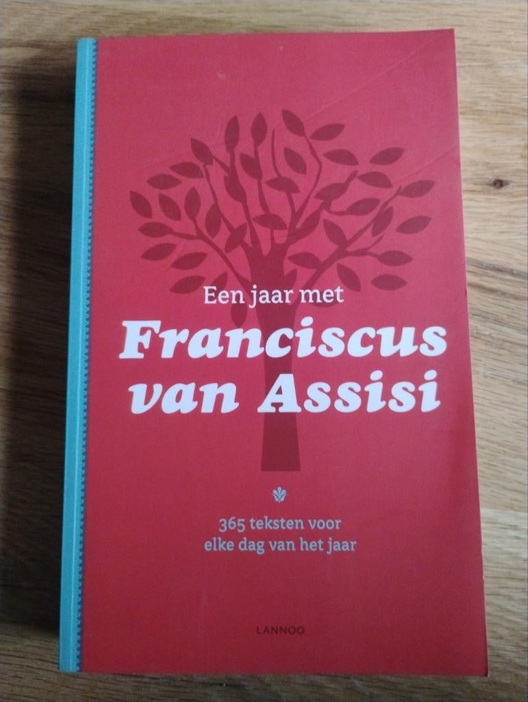 Een jaar met Franciscus van Assisi - 365 teksten, Boeken, Christendom | Katholiek, Ophalen of Verzenden, Zo goed als nieuw, Gerard Pieter Freeman, Erik van Kerkhoff