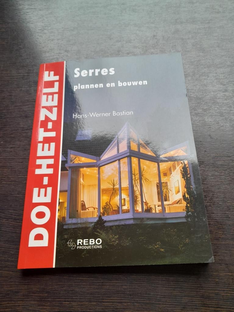 DOE HET ZELF SERRES Plannen en Bouwen  - Hans Werner -, Ophalen of Verzenden, Zo goed als nieuw, Hans Werner, Klussen