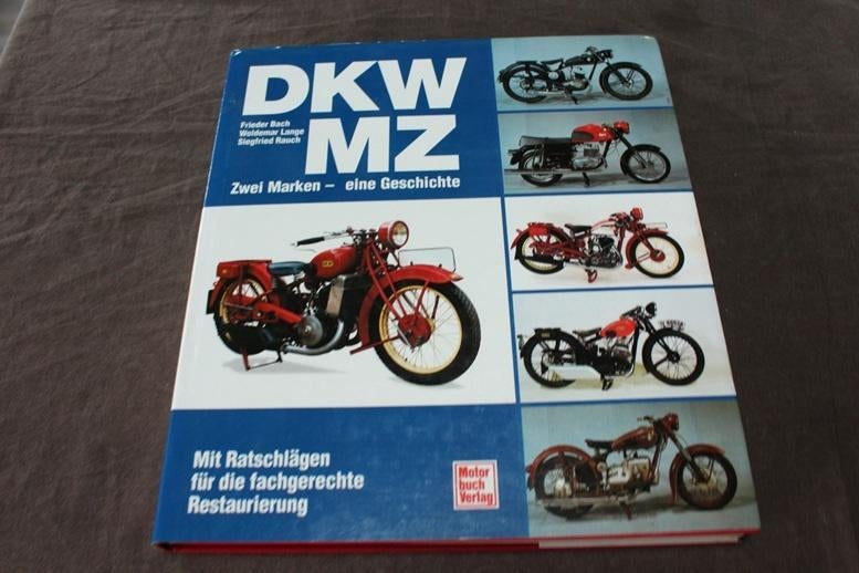 DKW MZ Zwei Marken eine Geschichte by Frieder Bach Rauch, Ophalen of Verzenden, Gelezen