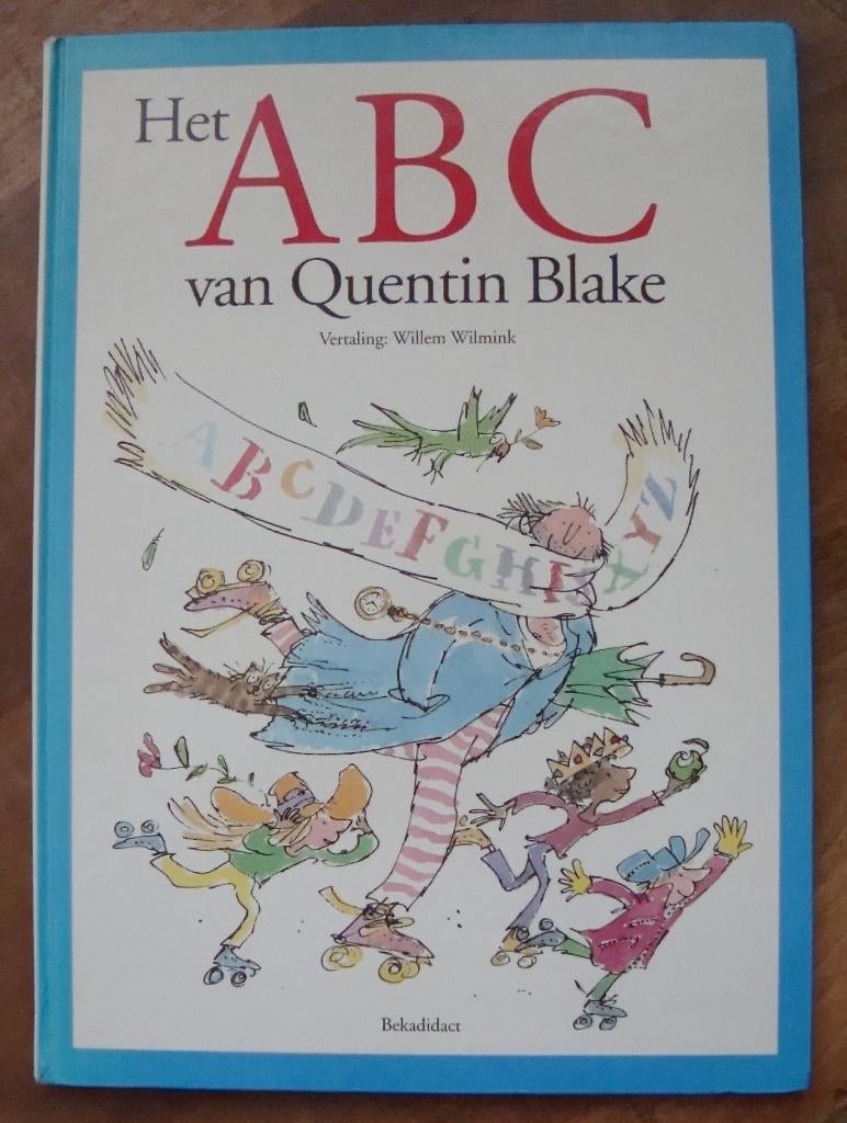 Het ABC van Quentin Blake - vertaling Willem Wilmink, Boeken, Gelezen, Fictie algemeen, Ophalen of Verzenden, Quentin Blake & Willem Wilmink