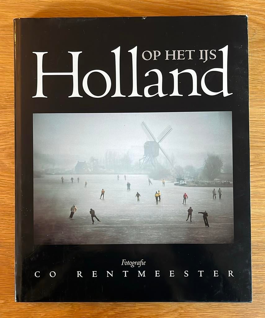 Holland op het ijs van Ron Couwenhoven en Co Rentmeester, Boeken, Ophalen of Verzenden, Zo goed als nieuw, R. Couwenhoven