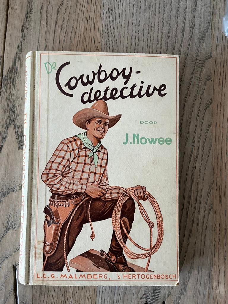 De Cowboy detective - J. Nowee, Ophalen of Verzenden, Gelezen