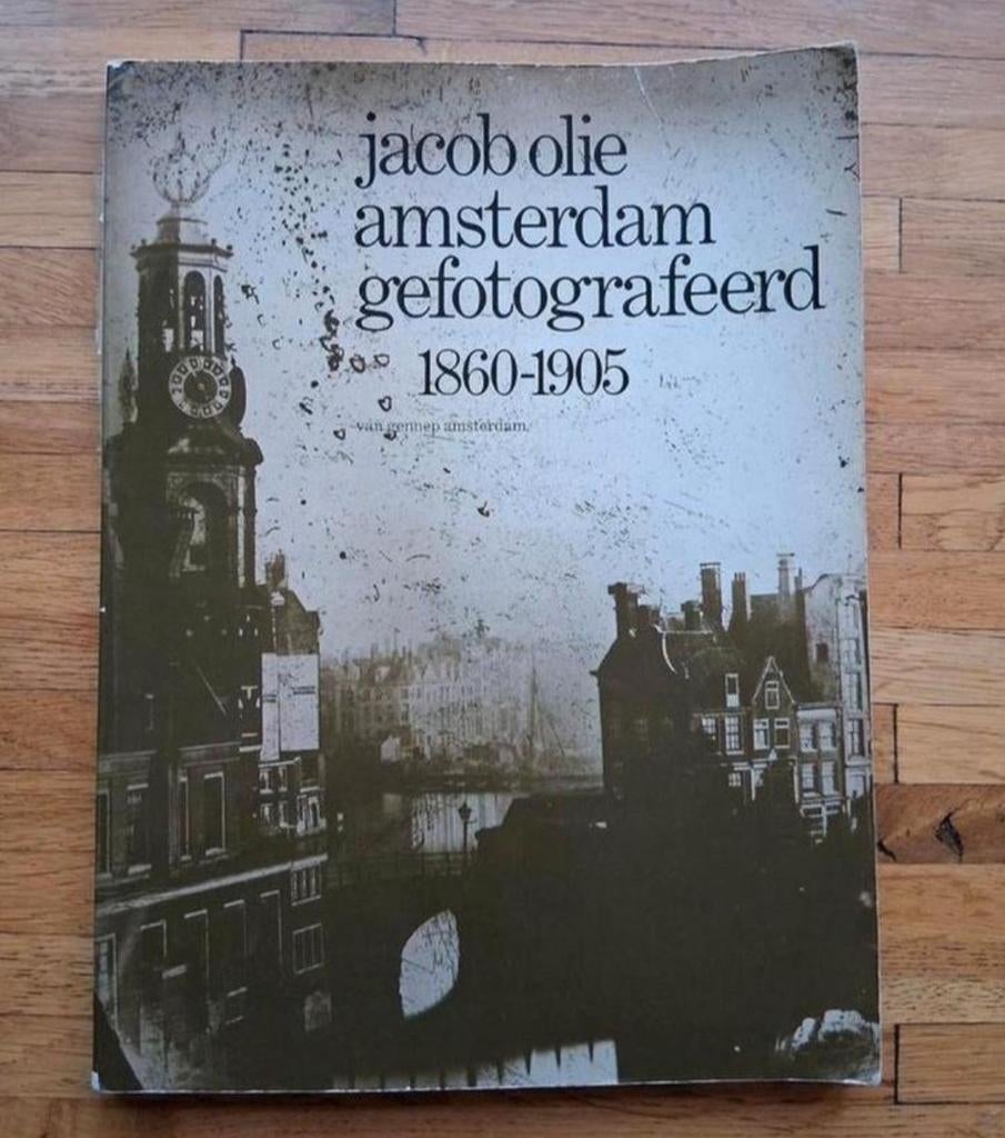 Jacob olie
Amsterdam gefotografeerd
1860 - 1905
Fotoboek, Ophalen of Verzenden, Zo goed als nieuw